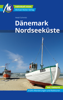 Dänemark Nordseeküste Reiseführer Michael Müller Verlag von Schmitt,  Heidi