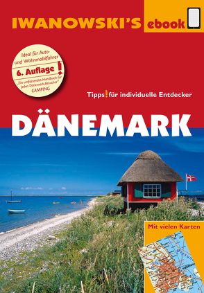Dänemark – Reiseführer von Iwanowski von Kruse-Etzbach,  Dirk, Quack,  Ulrich