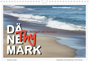 Dänemark – Thy (Wandkalender 2020 DIN A4 quer) von Höcker,  Frank