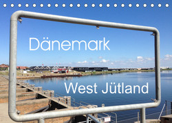 Dänemark – West Jütland (Tischkalender 2023 DIN A5 quer) von fraufranz
