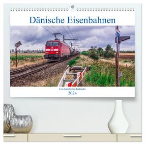 Dänische Eisenbahnen (hochwertiger Premium Wandkalender 2024 DIN A2 quer), Kunstdruck in Hochglanz von (Jan van Dyk,  Stefan Jeske,  Marcel Wloka),  bahnblitze.de