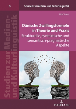 Dänische Zwillingsformeln in Theorie und Praxis von Jarosz,  Jozef
