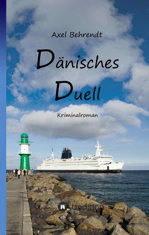 Dänisches Duell von Behrendt,  Axel