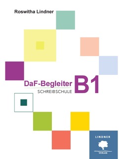 DaF-Begleiter B1 von Lindner,  Roswitha