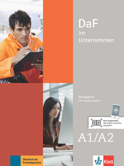 DaF im Unternehmen A1-A2 von Farmache,  Andreea, Grosser,  Regine, Hanke,  Claudia, Ilse,  Viktoria, Mautsch,  Klaus, Sander,  Ilse, Schmeiser,  Daniela, Tellmann,  Udo