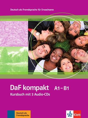 DaF kompakt A1-B1 von Braun,  Birgit, Doubek,  Margit, Frater,  Andrea, Fügert,  Nadja, Sander,  Ilse, Trebesius-Bensch,  Ulrike, Vitale,  Rosanna