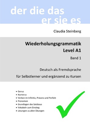 DaF – Wiederholungsgrammatik / DaF – Wiederholungsgrammatik A1 – Band 1 von Steinberg,  Claudia