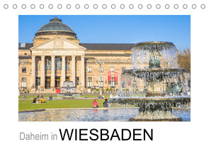 Daheim in Wiesbaden (Tischkalender 2022 DIN A5 quer) von Scherf,  Dietmar