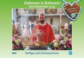 Dahoam is Dahoam 2024 – Broschürenkalender – Wandkalender – mit Jahresplaner – Format 42 x 29 cm