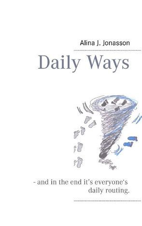 Daily Ways von Jonasson,  Alina J.