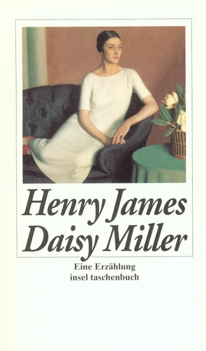 Daisy Miller von James,  Henry, Röckelein,  Gottfried