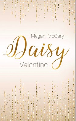 Daisy Valentine von McGary,  Megan