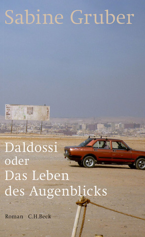 Daldossi oder Das Leben des Augenblicks von Gruber,  Sabine