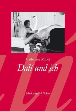 Dali und ich von Millet,  Catherine, Viviani,  Annalisa