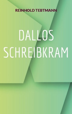 Dallos Schreibkram von Tebtmann,  Reinhold