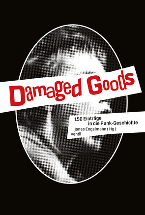 Damaged Goods von Engelmann,  Jonas