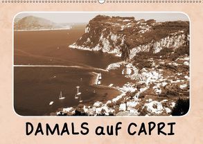 Damals auf Capri (Wandkalender 2019 DIN A2 quer) von Schilling und Michael Wlotzka,  Linda