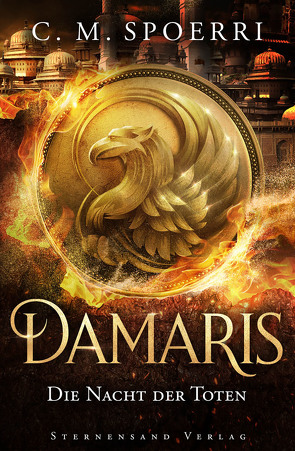 Damaris (Band 4): Die Nacht der Toten von Spoerri,  C.M.