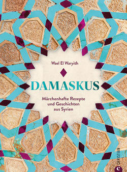 Damaskus von El Waryith,  Wael, Meschanova,  Arina