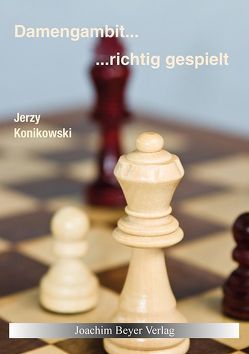 Damengambit – richtig gespielt von Konikowski,  Jerzy