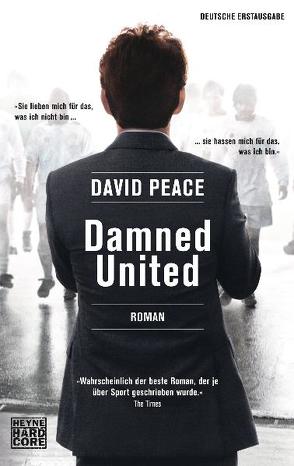 Damned United von Lötz,  Thomas, Peace,  David