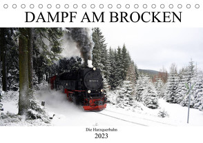 Dampf am Brocken – Die Harzquerbahn (Tischkalender 2023 DIN A5 quer) von Gerstner,  Wolfgang
