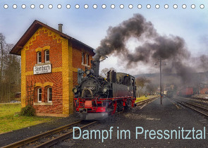 Dampf im Pressnitztal (Tischkalender 2022 DIN A5 quer) von Bellmann,  Matthias
