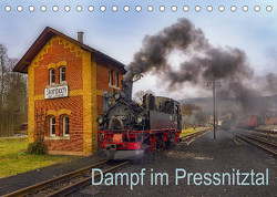 Dampf im Pressnitztal (Tischkalender 2023 DIN A5 quer) von Bellmann,  Matthias