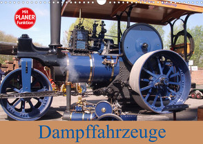 Dampffahrzeuge (Wandkalender 2023 DIN A3 quer) von Bernds,  Uwe