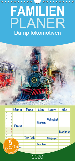 Dampflokomotiven – wunderschöne Dampfloks aus Deutschland und der Welt – Familienplaner hoch (Wandkalender 2020 , 21 cm x 45 cm, hoch) von Roder,  Peter