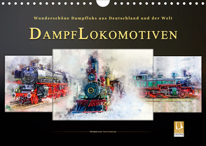 Dampflokomotiven – wunderschöne Dampfloks aus Deutschland und der Welt (Wandkalender 2020 DIN A4 quer) von Roder,  Peter