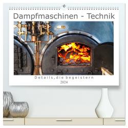 Dampfmaschinen – Technik (hochwertiger Premium Wandkalender 2024 DIN A2 quer), Kunstdruck in Hochglanz von Tchinitchian,  Daniela