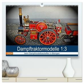 Dampftraktormodelle 1:3 beim Dampfmodellbautreffen in Bisingen (hochwertiger Premium Wandkalender 2024 DIN A2 quer), Kunstdruck in Hochglanz von Günther,  Geiger