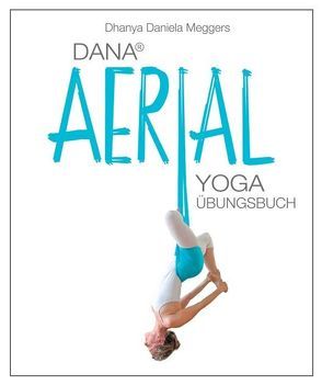 Dana Aerial Yoga