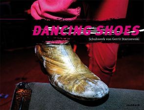 Dancing Shoes von Starczewski,  Gerrit