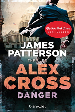 Danger – Alex Cross 25 von Patterson,  James, Strohm,  Leo