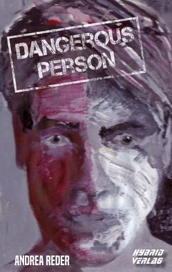 Dangerous Person von Reder,  Andrea