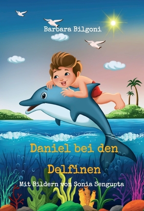 Daniel bei den Delfinen von Bilgoni,  Barbara