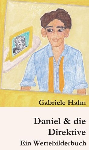 Daniel & die Direktive von Hahn,  Gabriele