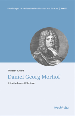 Daniel Georg Morhof von Burkard,  Thorsten
