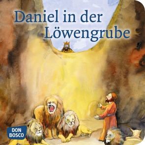 Daniel in der Löwengrube. Mini-Bilderbuch. von Lefin,  Petra, Nommensen,  Klaus-Uwe