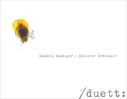 Daniela Emminger | Heliodor Doblinger – <sup>1</sup>/duett: von Doblinger,  Heliodor, Emminger,  Daniela, Petersmann,  Kristiane