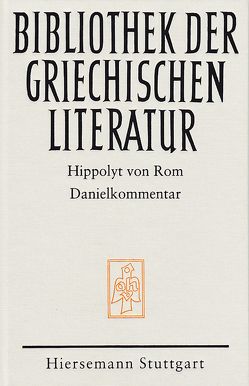 Danielkommentar von Bracht,  Katharina, von Rom,  Hippolyt