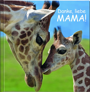 Danke, liebe Mama! von Korsch Verlag