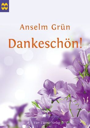 Dankeschön von Grün,  Anselm