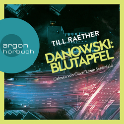 Danowski: Blutapfel von Raether,  Till, Schönfeld,  Oliver Erwin