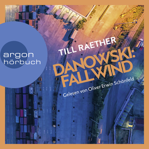 Danowski: Fallwind von Raether,  Till, Schönfeld,  Oliver Erwin