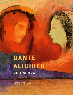 Dante Alighieri: Vita nuova. Das neue Leben. Neuausgabe von Alighieri,  Dante, Zoozmann,  Richard