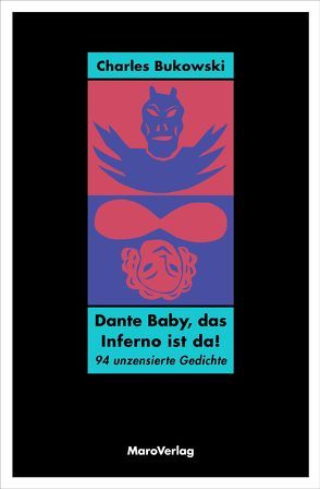 Dante Baby, das Inferno ist da! von Berner,  Rotraut Susanne, Bukowski,  Charles, Debritto,  Abel, Ghionda-Breger,  Esther