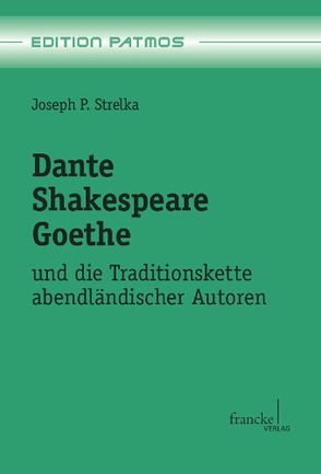 Dante – Shakespeare – Goethe von Strelka,  Joseph Peter